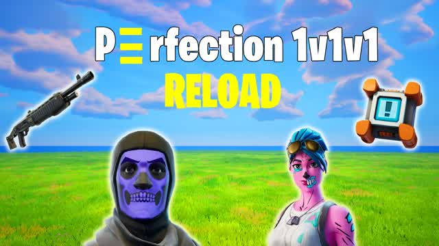 Perfection 1V1V1 Reload (Comp) — Fortnite Creative map