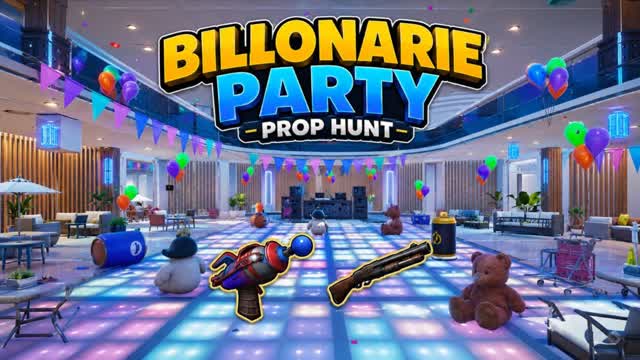 Billonarie Party PROP HUNT — Fortnite Creative map