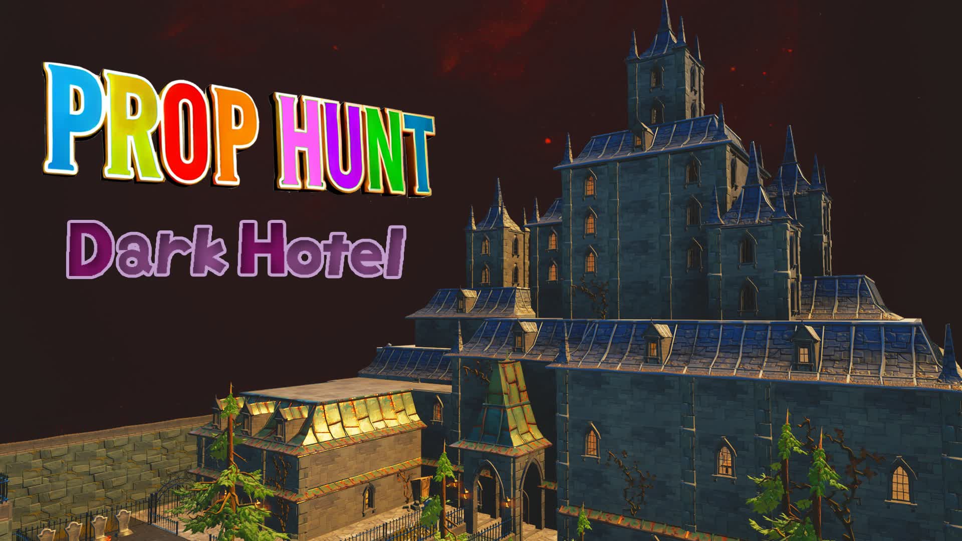 Dark Hotel PROP HUNT 古城ホテル小道具かくれんぼ — Fortnite Creative map