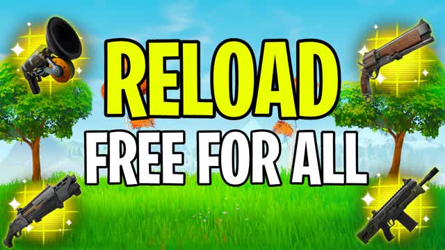RELOAD - FREE FOR ALL — Fortnite Creative map
