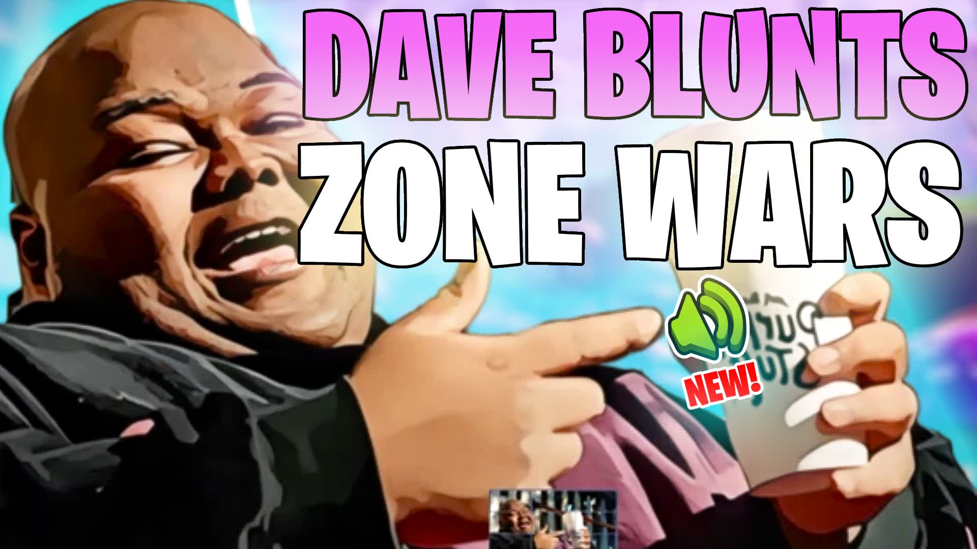 Dave Blunts Zone Wars🥤 — Fortnite Creative map