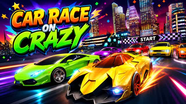 CAR RACE ON CRAZY — Fortnite Creative map cover art