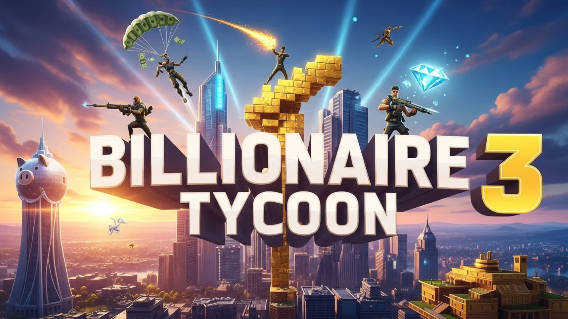 BAJILLIONAIRE TYCOON 3 🤑 — Fortnite Creative map