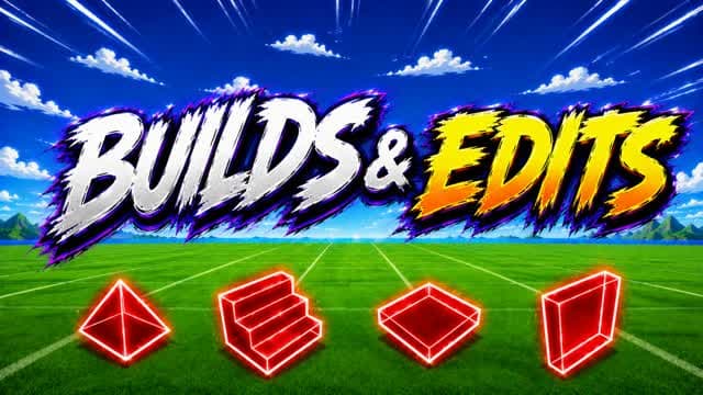 Builds & Edits — Fortnite Creative map cover art