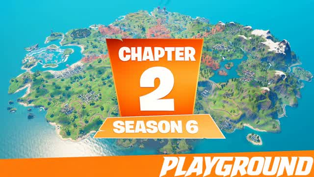 CHAPTER 2 SEASON 6 PLAYGROUND — Fortnite Creative map cover art