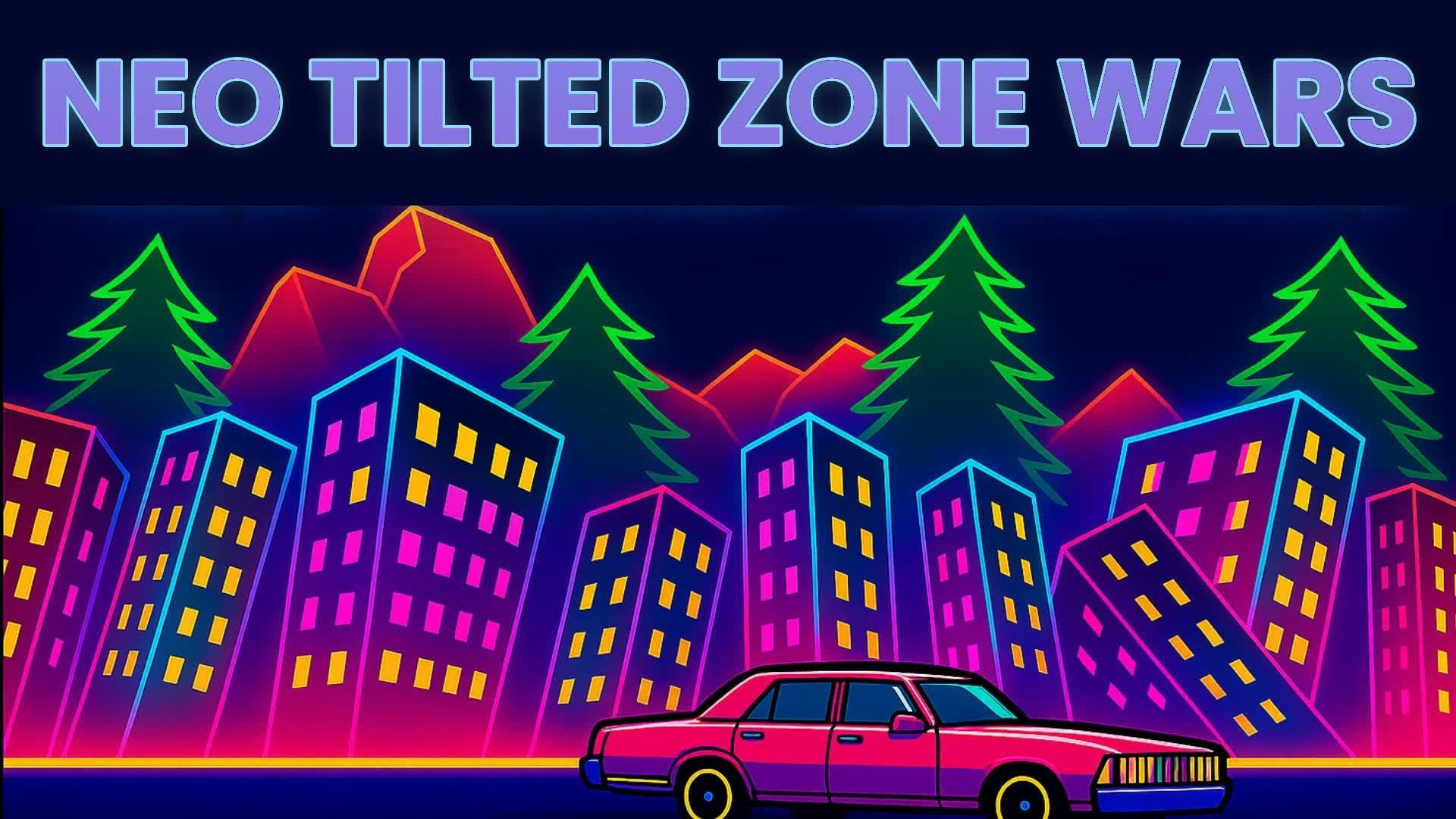 Neo Tilted Zone Wars ⭐ (AM) — Fortnite Creative map