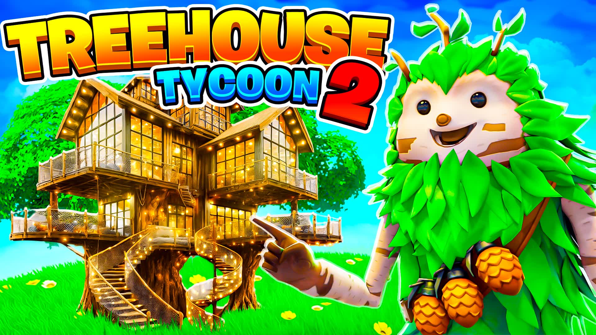 TREEHOUSE TYCOON 2🌳 — Fortnite Creative map