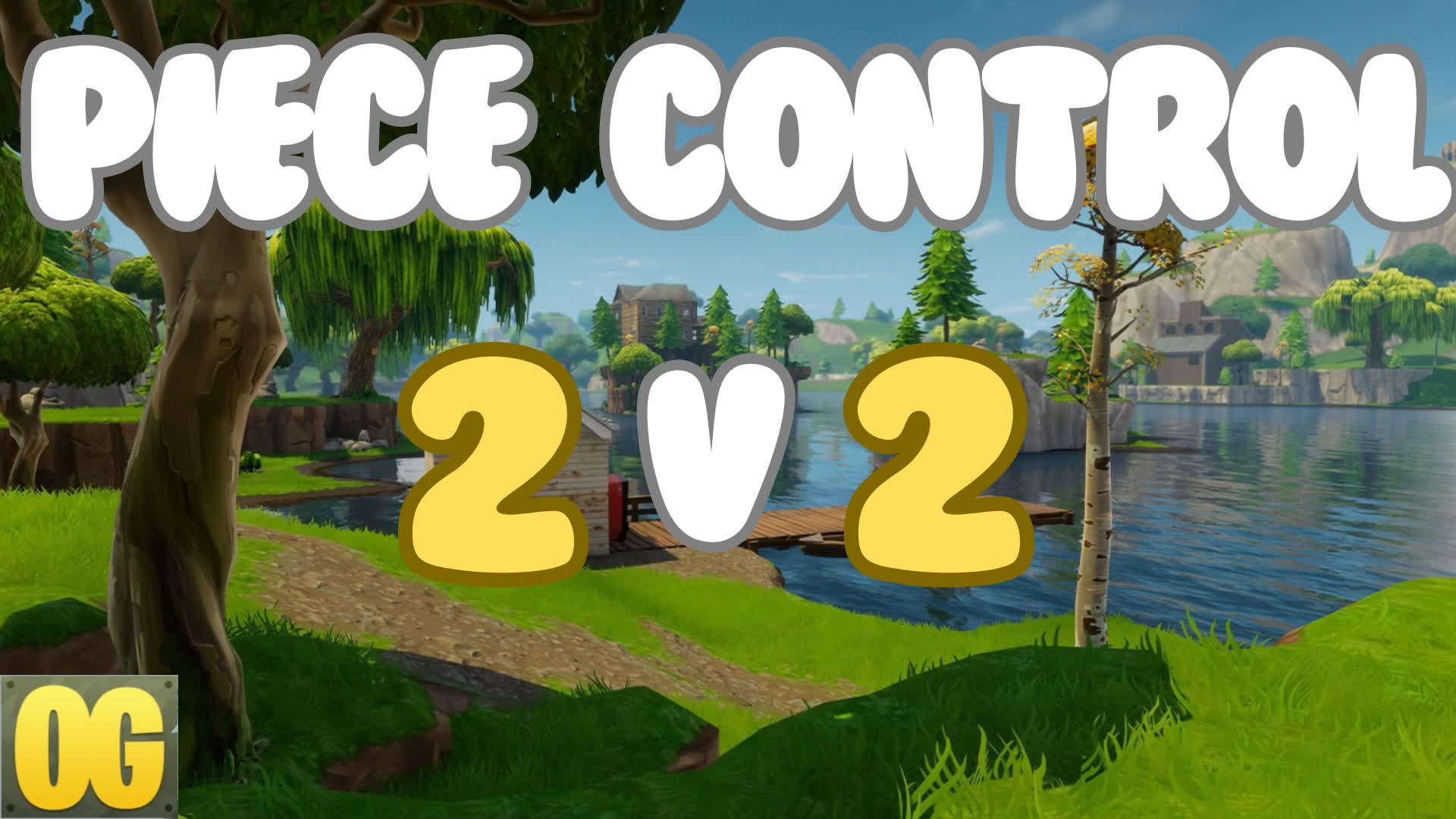 PIECE CONTROL 2VS2 — Fortnite Creative map