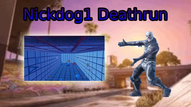 Nickdog1's Deathrun — Fortnite Creative map cover art