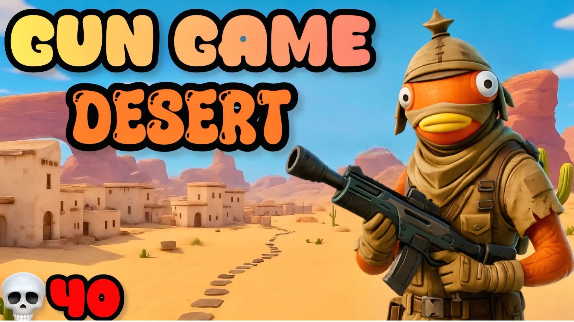 GUN GAME DESERT🌵 — Fortnite Creative map