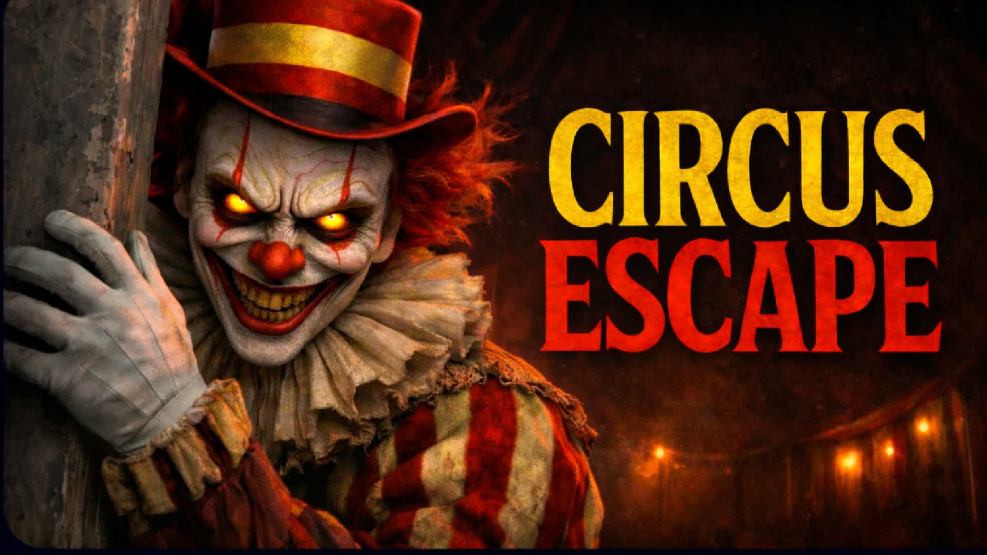 Scary Clown Circus Escape [HORROR] — Fortnite Creative map