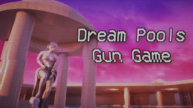 Dream Pools Gun Game — Fortnite Creative map cover art