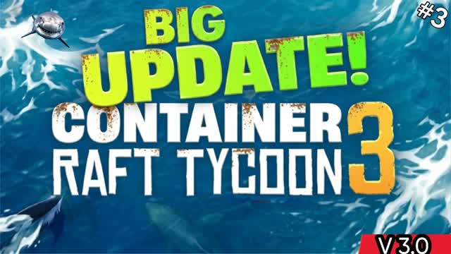 Container Tycoon Raft  3 — Fortnite Creative map