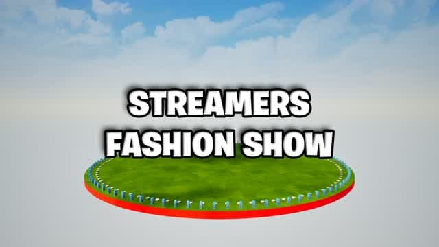 Streamers Fashion Show — Fortnite Creative map cover art