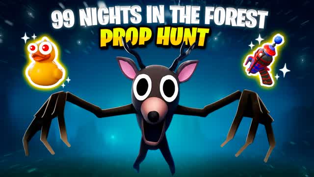 99 NIGHTS FOREST - PROP HUNT — Fortnite Creative map