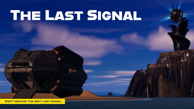 The Last Signal — Fortnite Creative map