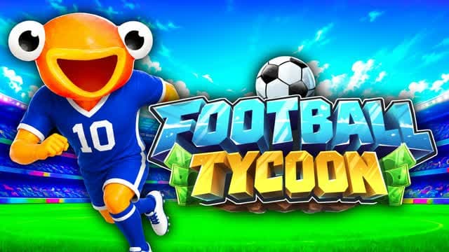 FOOTBALL TYCOON [NEW] — Fortnite Creative map