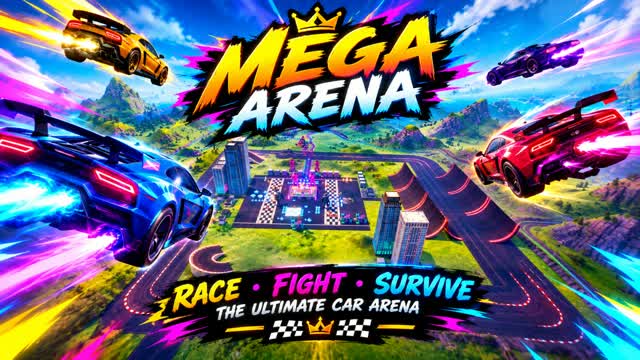 MEGA ARENA 🚗💥 | Race • Fight • Survive — Fortnite Creative map