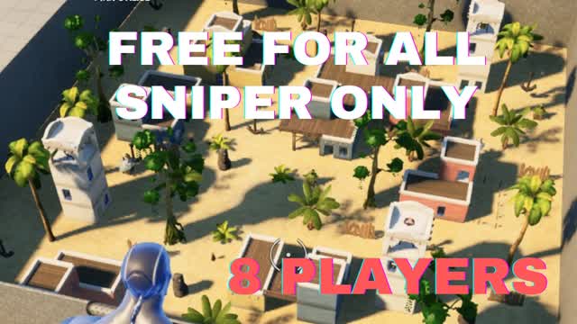 FREE FOR ALL SNIPER ONLY — Fortnite Creative map