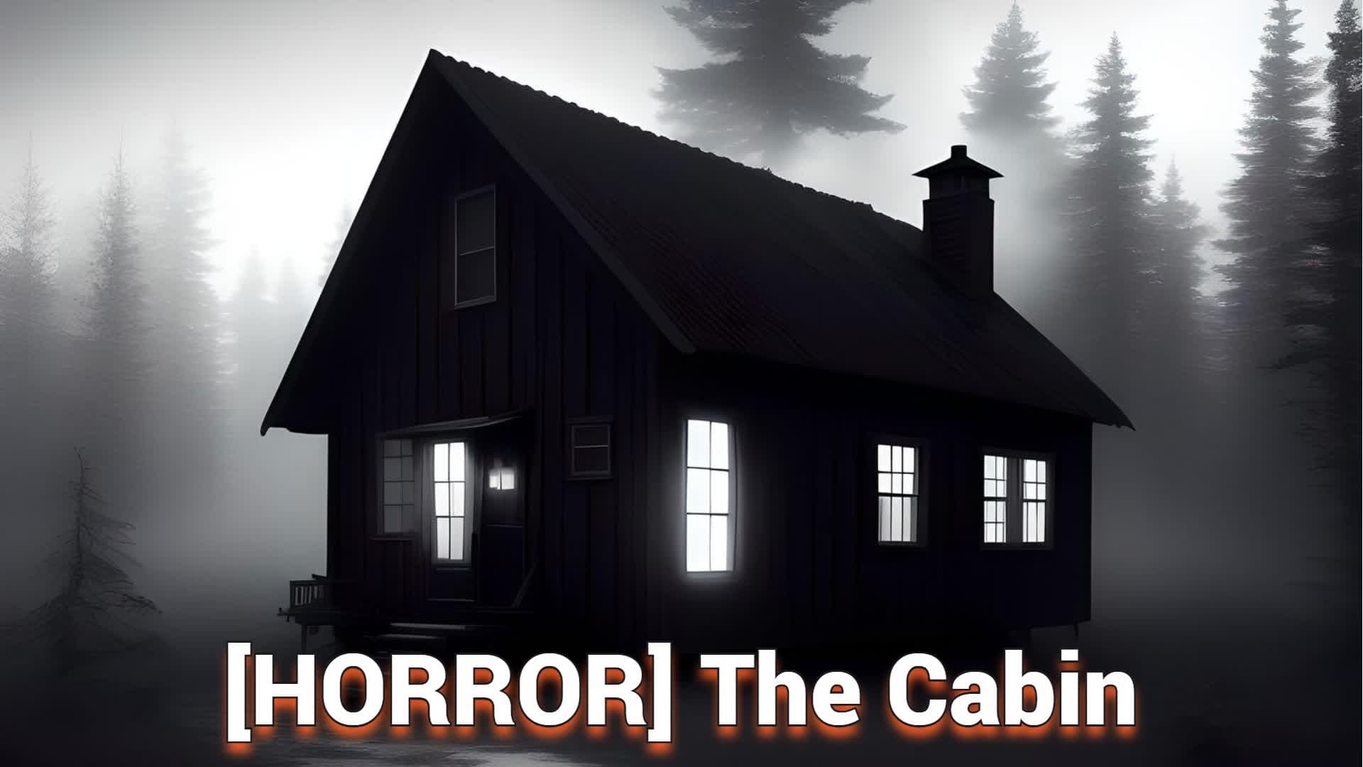 [HORROR] The Cabin — Fortnite Creative map