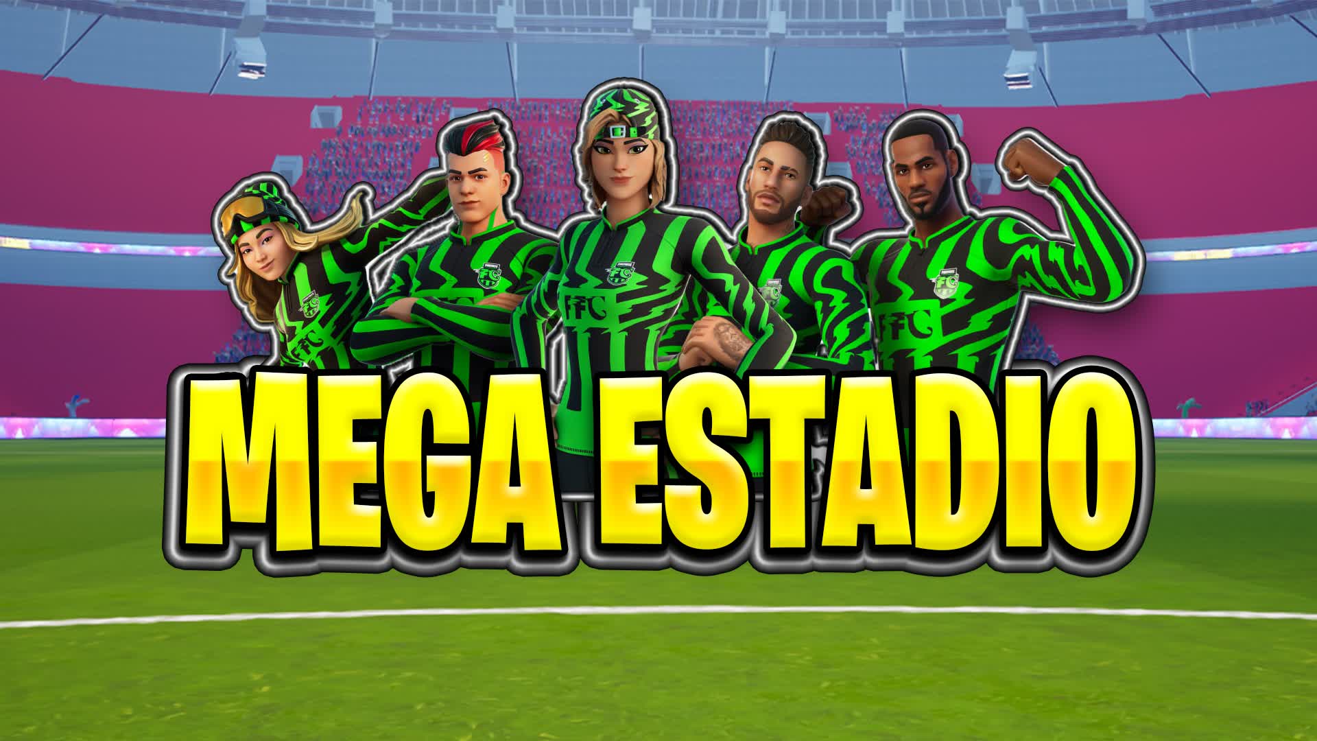 MEGA ESTADIO — Fortnite Creative map