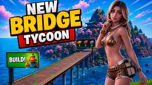 🌉 NEW BRIDGE TYCOON [CO-OP] 🌊 — Fortnite Creative map