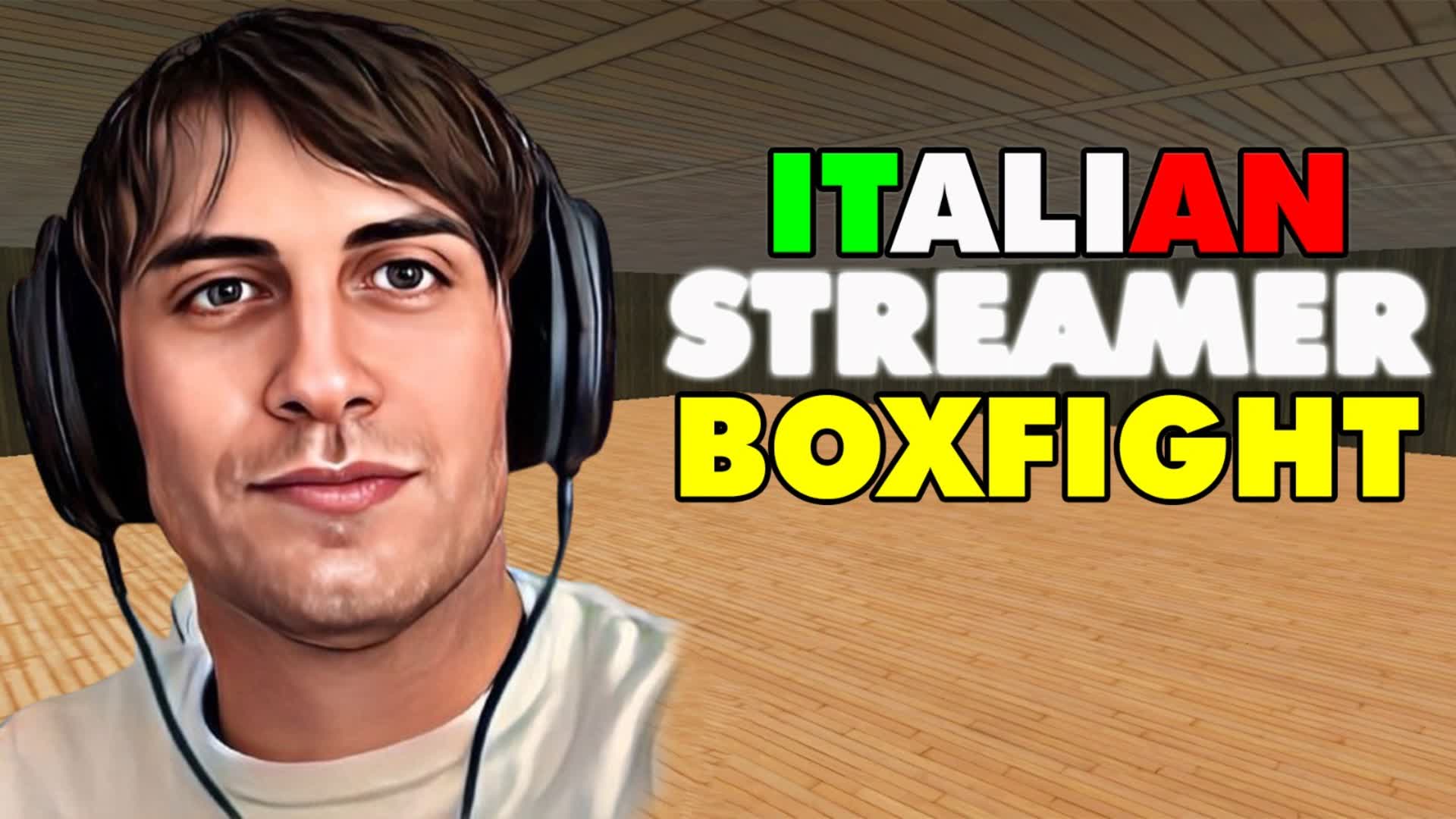 ITALIAN STREAMER BOX FIGHT — Fortnite Creative map