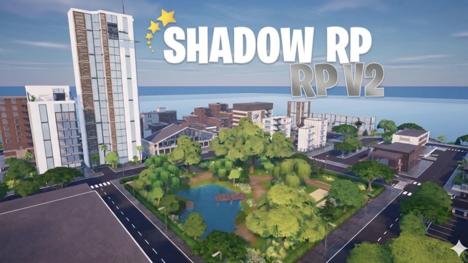 SHADOW RP V2 🌃 — Fortnite Creative map