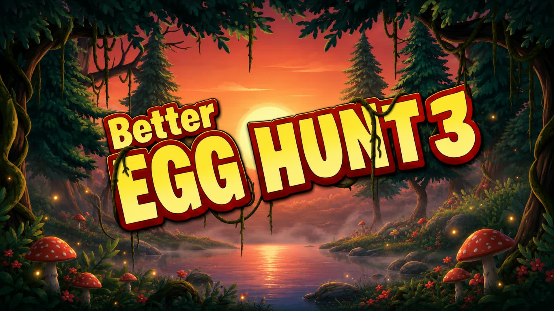 🏆Better Egg Hunt 3: Reborn🥚🔍 — Fortnite Creative map