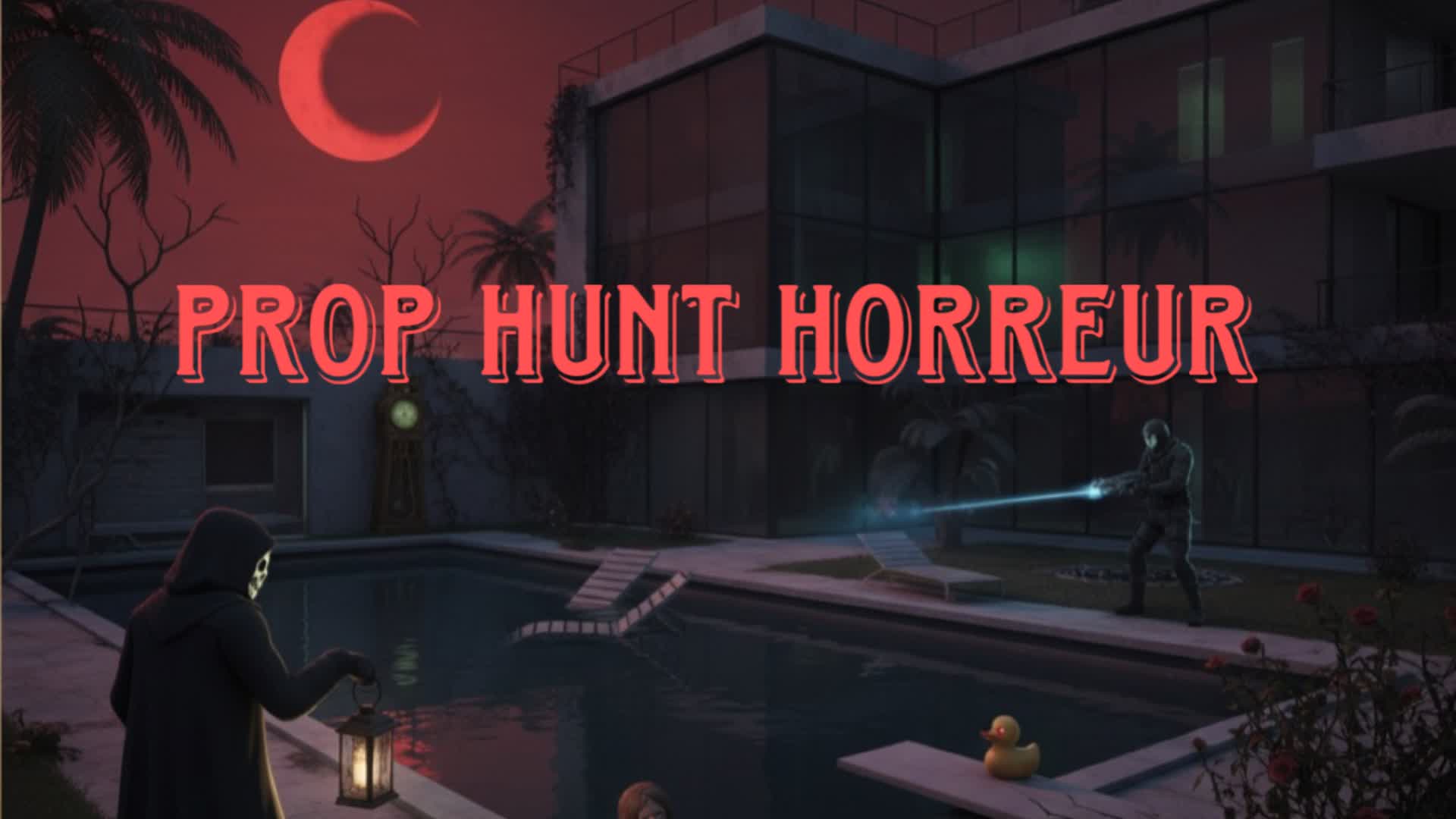 Prop Hunt Villa Horreur RP — Fortnite Creative map