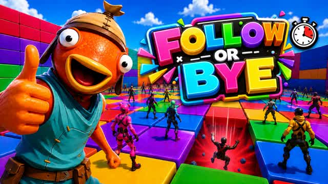 Follow or Bye⏱️ — Fortnite Creative map cover art