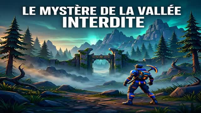 Le mystère de la vallée interdite — Fortnite Creative map