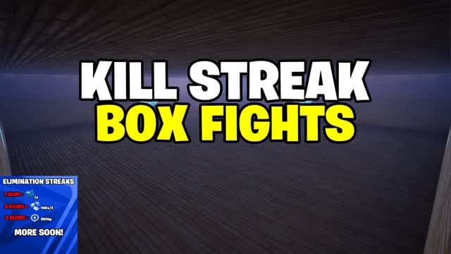 KILL STREAK BOX FIGHTS 📦 — Fortnite Creative map