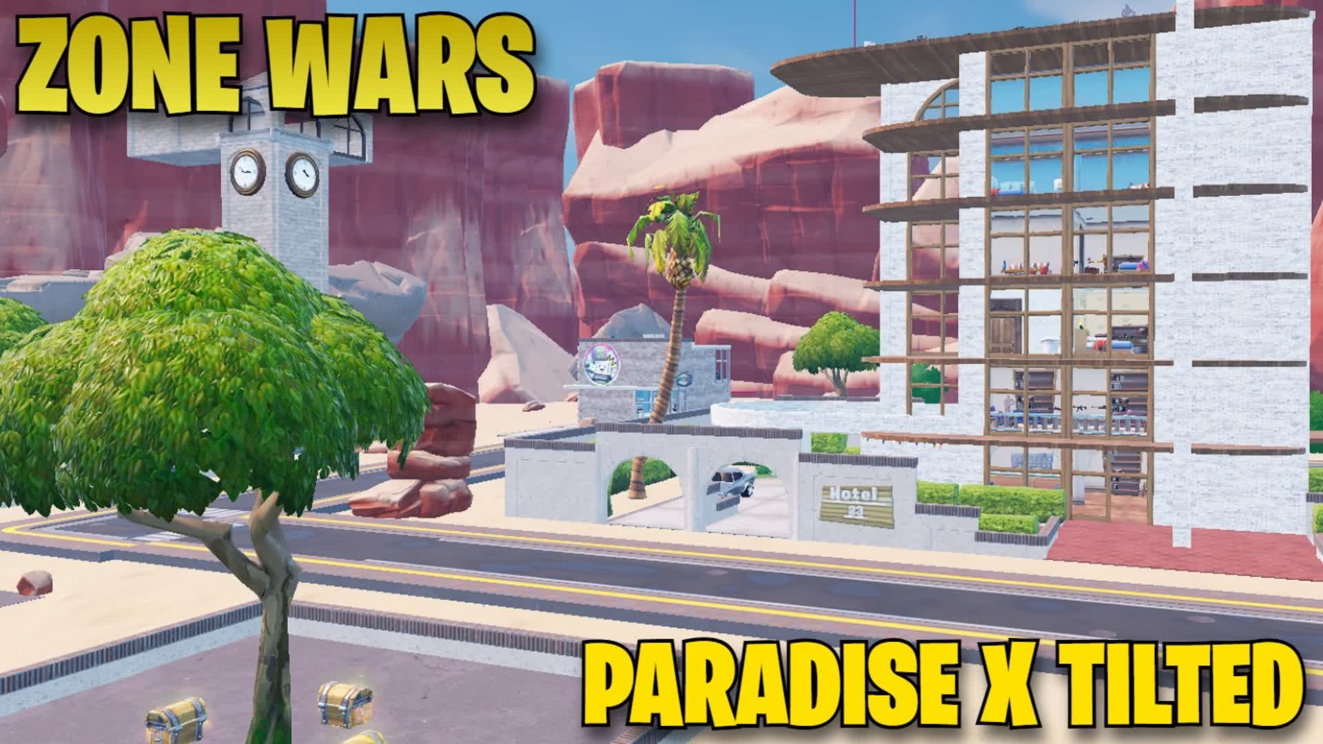 Paradise X Tilted Zone Wars ⭐ — Fortnite Creative map