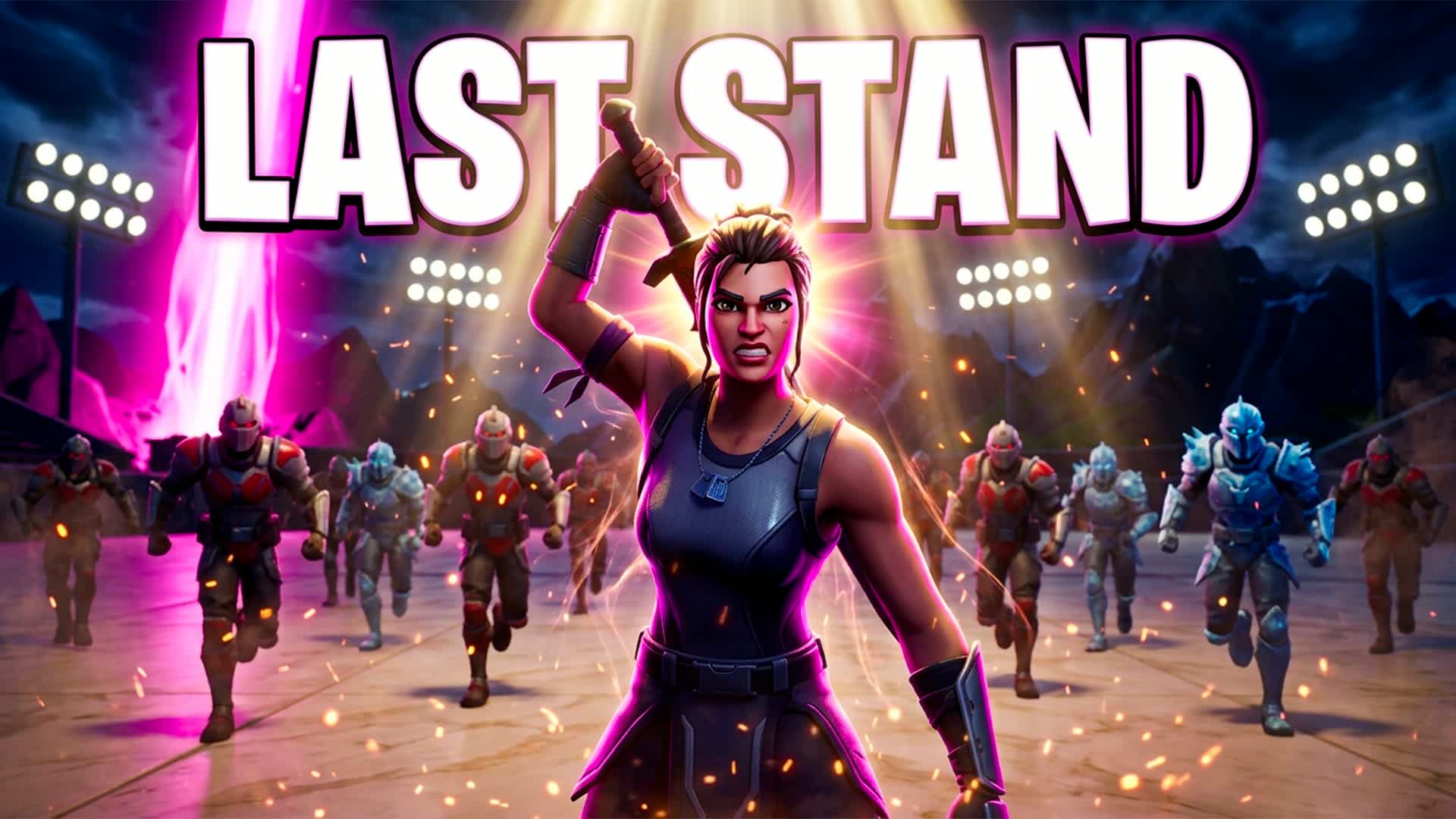 LAST STAND — Fortnite Creative map