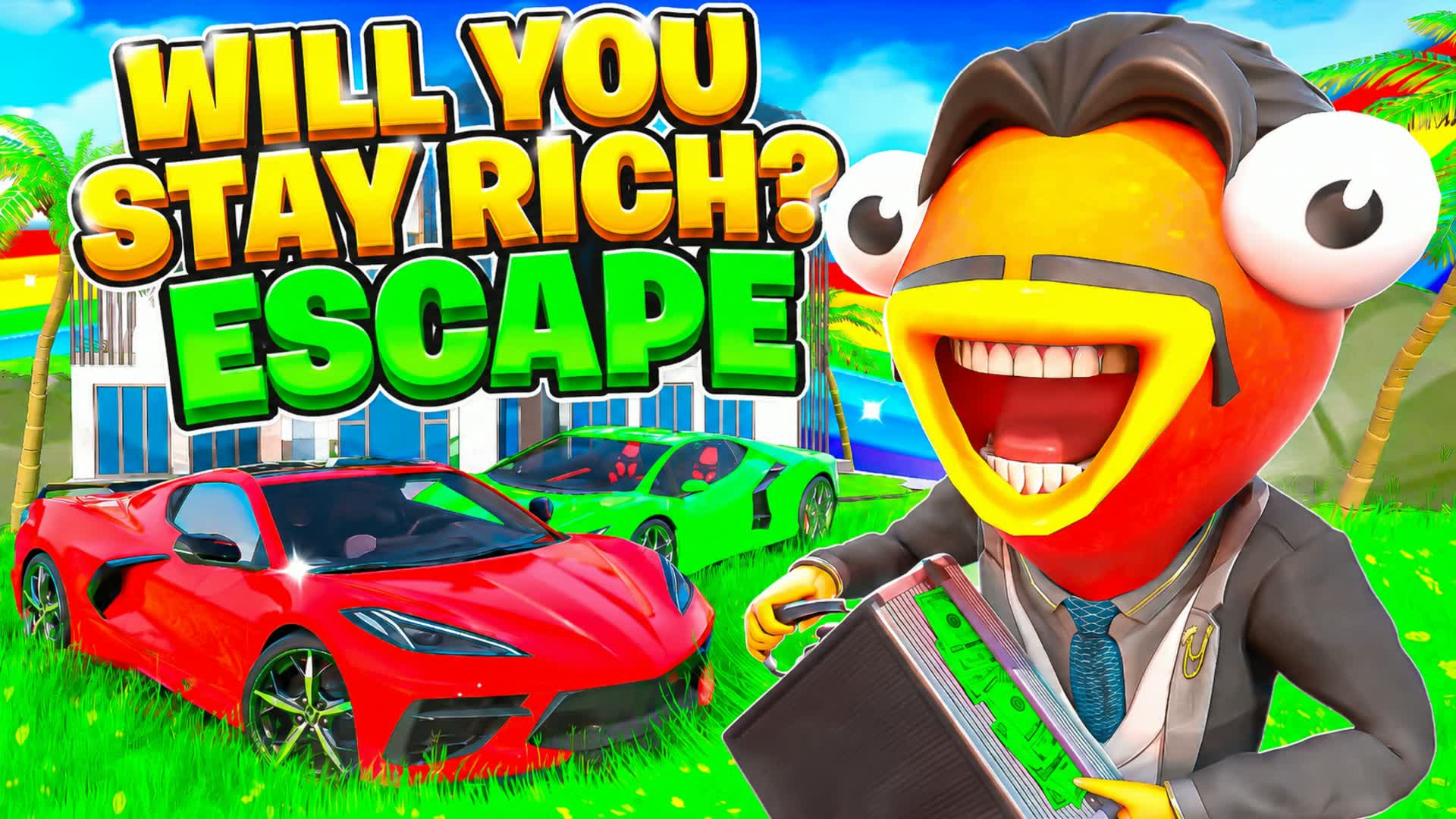 WILL YOU STAY RICH? [ESCAPE] — Fortnite Creative map