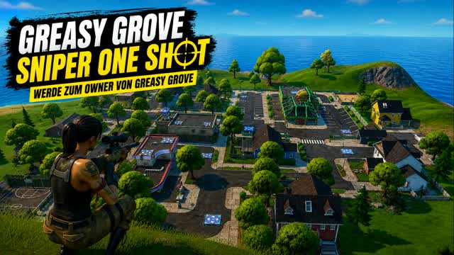 SNIPER ONE SHOT – GREASY GROVE — Fortnite Creative map