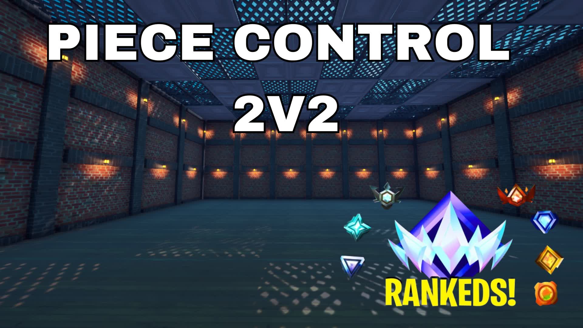 PIECE CONTROL 2V2 RANKED — Fortnite Creative map