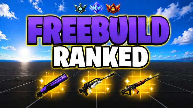 FREEBUILD RANKED - [ALL WEAPONS] — Fortnite Creative map