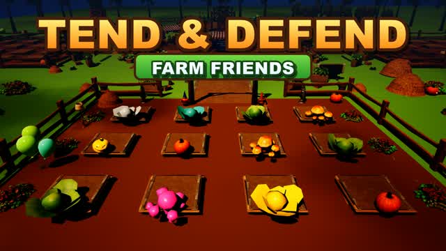 Tend & Defend: Farm Friends — Fortnite Creative map