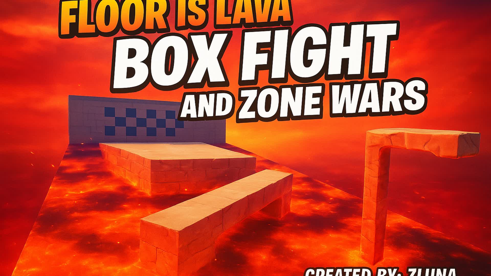 Box Fight & Zone Wars With Lava — Fortnite Creative map