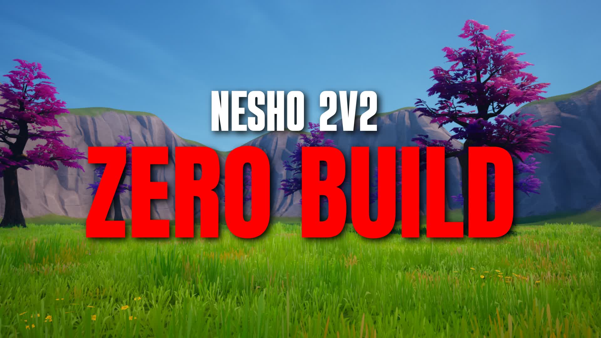NESHO 2V2 - 4 EQUIPES ZERO BUILD RELOAD — Fortnite Creative map