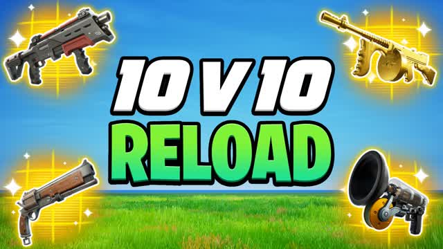 10v10 RELOAD REALISTICS PVP FREE FOR ALL — Fortnite Creative map