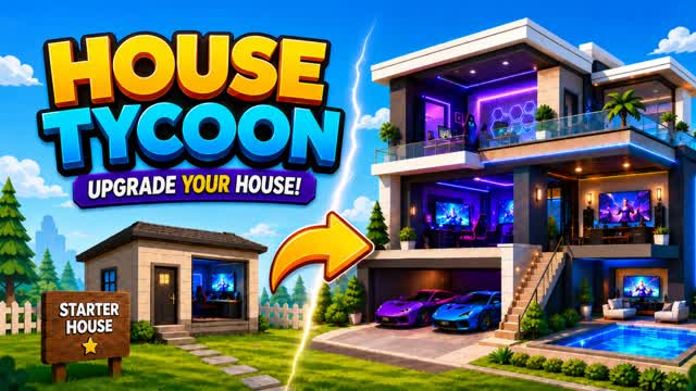 HOUSE TYCOON – BUILD YOUR DREAM HOME! — Fortnite Creative map cover art