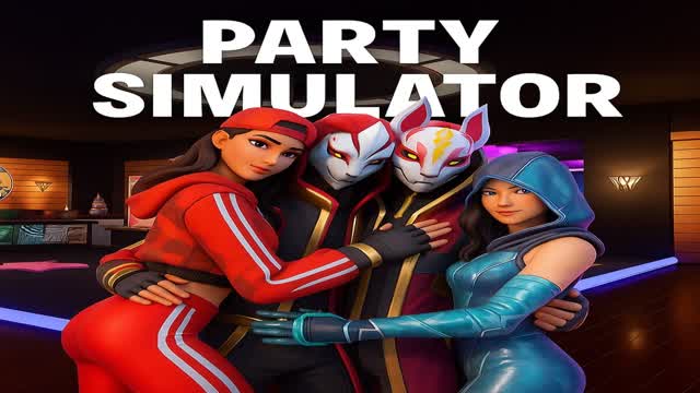 Party Simulator🥳 — Fortnite Creative map