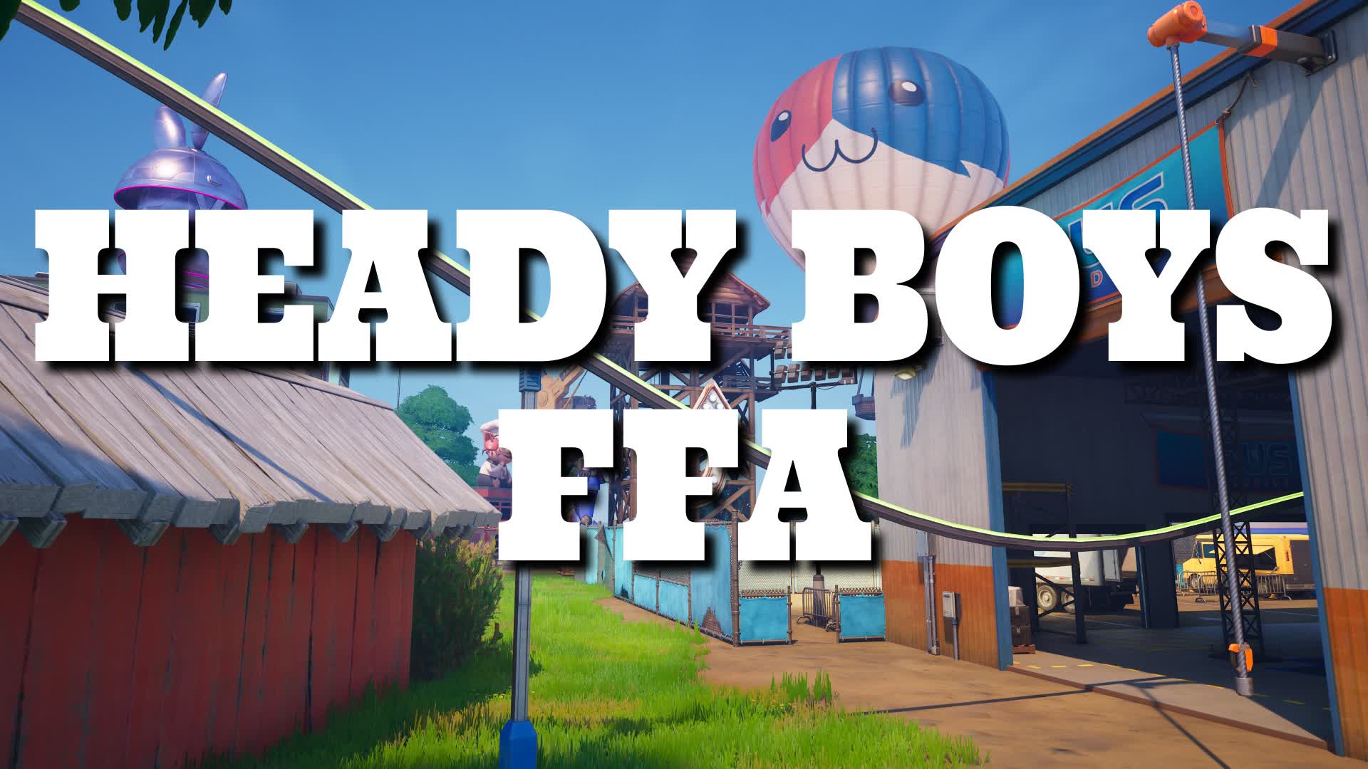 Heady Boys FFA — Fortnite Creative map
