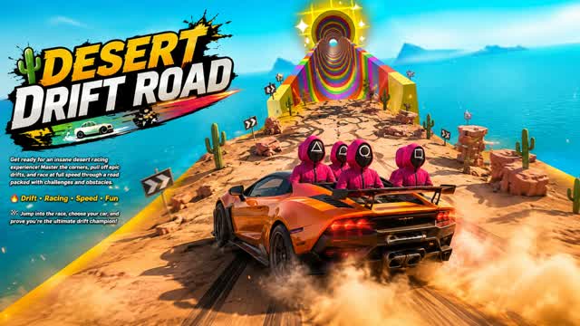 DESERT DRIFT ROAD — Fortnite Creative map