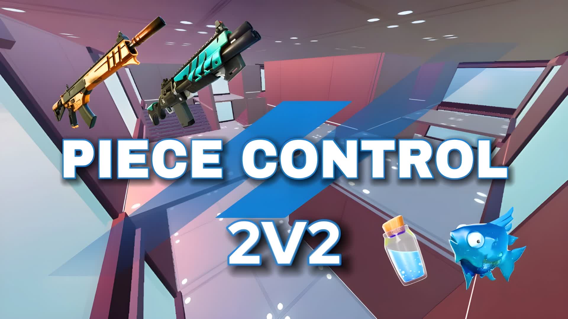 PIECE CONTROL 2V2 — Fortnite Creative map