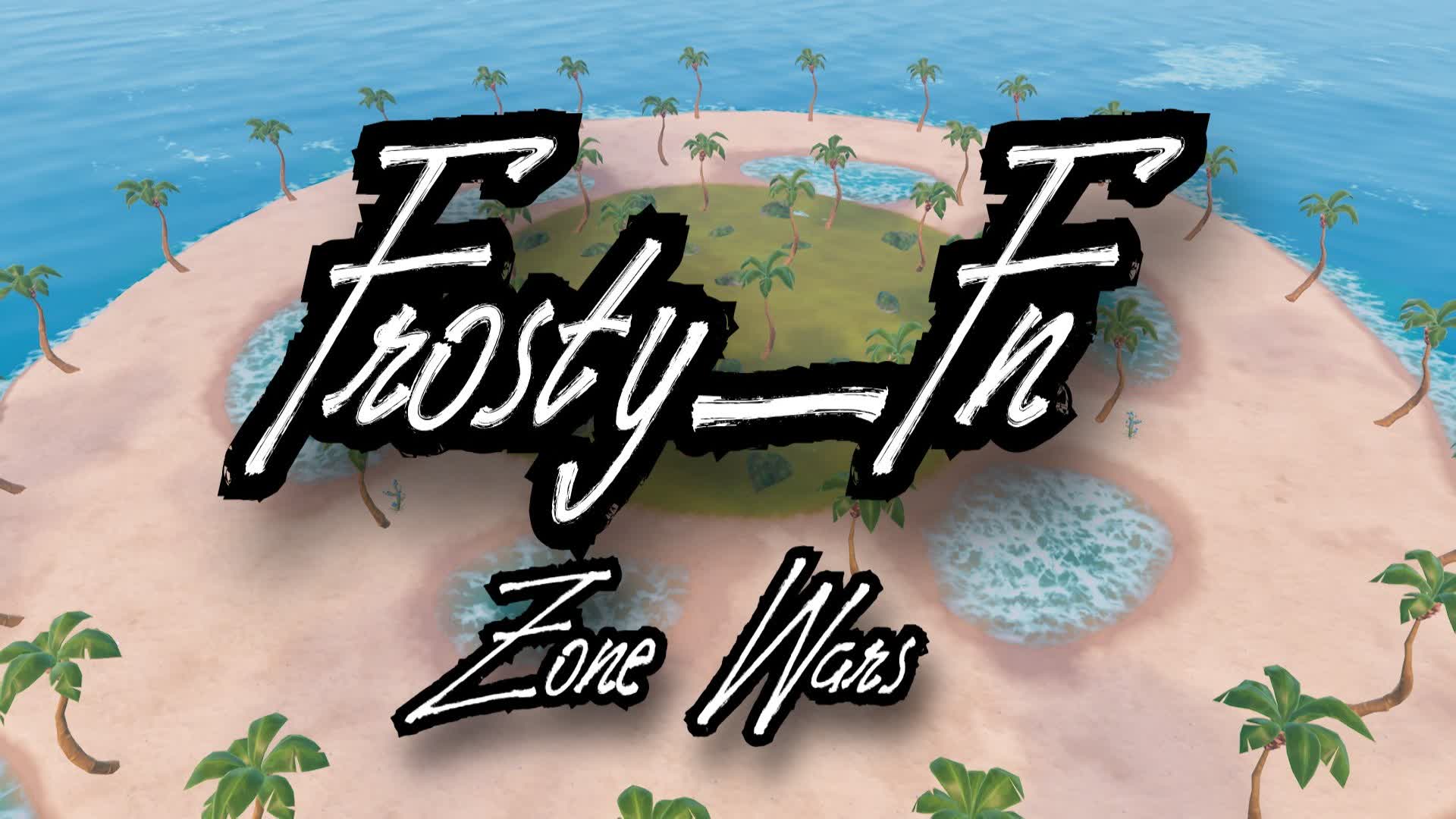Frosty_fn                      Zone Wars — Fortnite Creative map