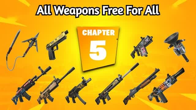 CHAPTER 5 WEAPONS FREE FOR ALL — Fortnite Creative map cover art